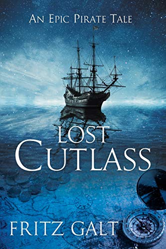 Fritz Galt/Lost Cutlass@ An Epic Pirate Tale