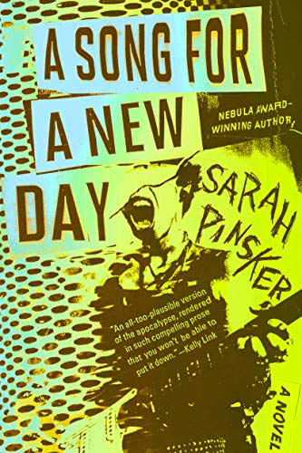 Sarah Pinsker/A Song for a New Day