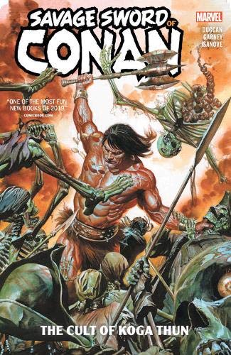 Gerry Duggan/Savage Sword of Conan Vol. 1@The Cult of Koga Thun