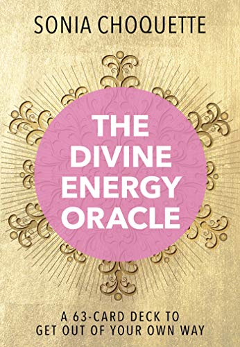Sonia Choquette/The Divine Energy Oracle@Guidance for Soul Growth