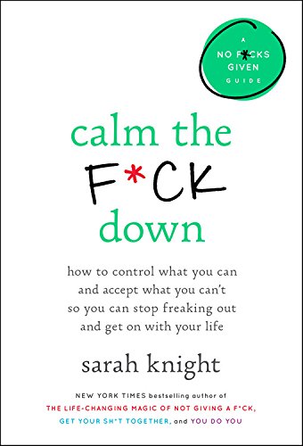 Sarah Knight/Calm the F*ck Down