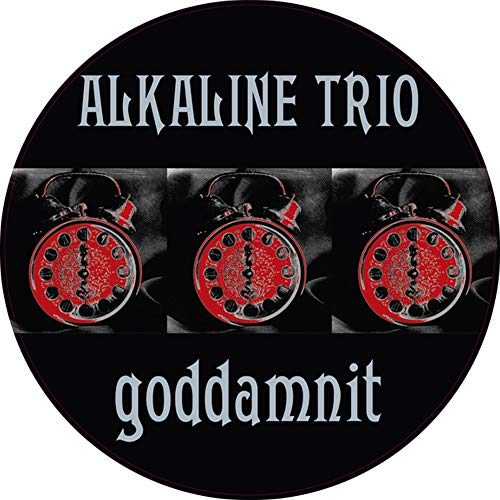 Alkaline Trio/Goddamnit@20th Anniversary Picture Disc
