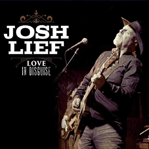 Josh Lief/Love In Disguise