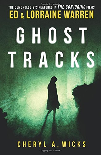 Ed & Lorraine Warren/Ghost Tracks