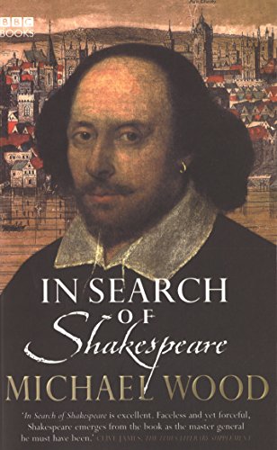 Michael Wood/In Search Of Shakespeare