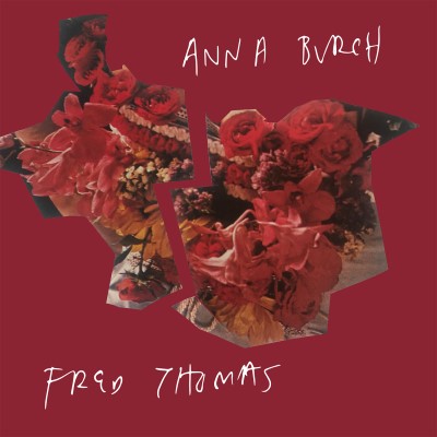 Fred Thomas & Anna Burch/Fred Thomas/Anna Burch Split@maroon Vinyl w/ download card