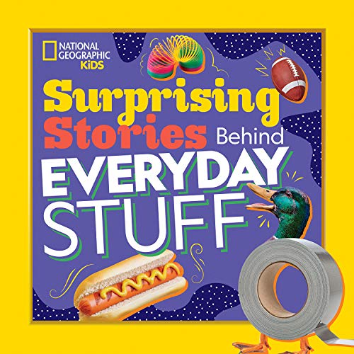 Stephanie Drimmer/Surprising Stories Behind Everyday Stuff