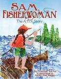 Maggie V. Kemp Sam Fisherwoman The Reel Story 