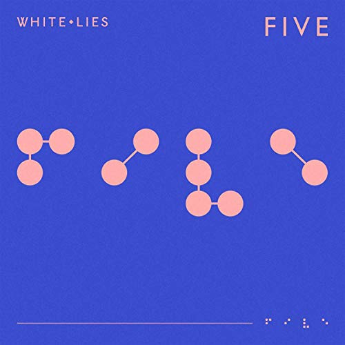White Lies/Five
