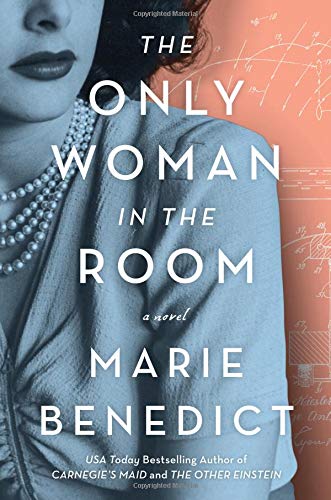 Marie Benedict/The Only Woman in the Room