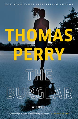 Thomas Perry/The Burglar