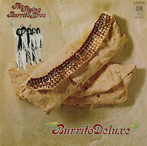 The Flying Burrito Bros. (feat. Gram Parsons)/Burrito Deluxe@180g