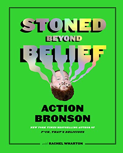 Action Bronson/Stoned Beyond Belief