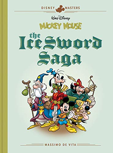 Massimo De Vita/Walt Disney's Mickey Mouse@ The Ice Sword Saga: Disney Masters Vol. 9