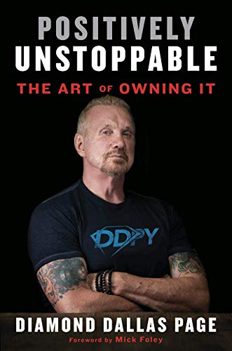 Diamond Dallas Page/Positively Unstoppable@The Art of Owning It