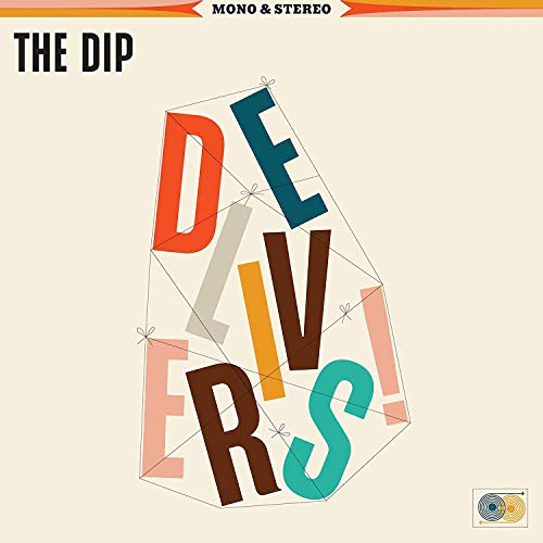 The Dip/The Dip Delivers@.