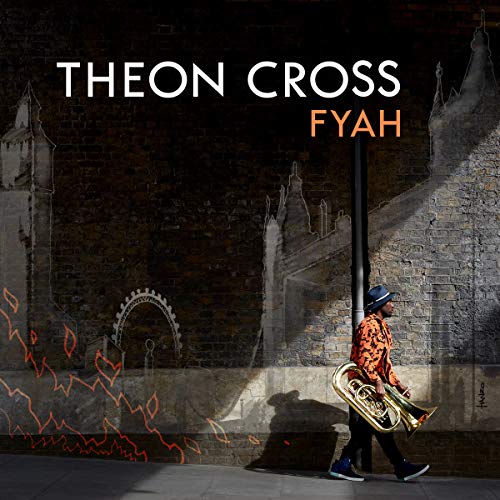 Theon Cross/Fyah