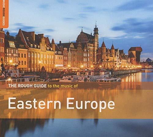 Rough Guide/Rough Guide To The Music Of Eastern Europe