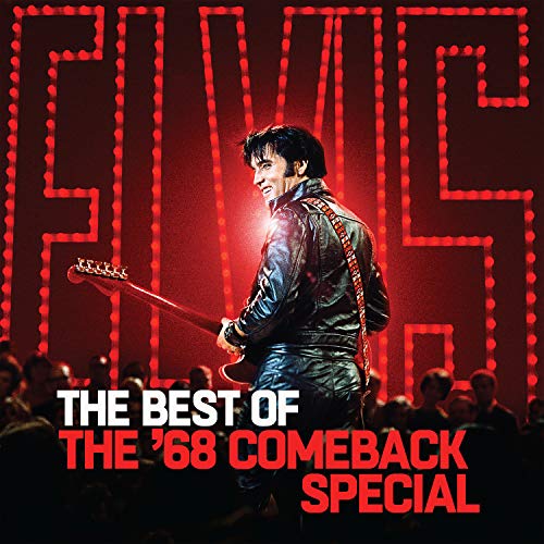 Elvis Presley/The Best Of The ’68 Comeback Special