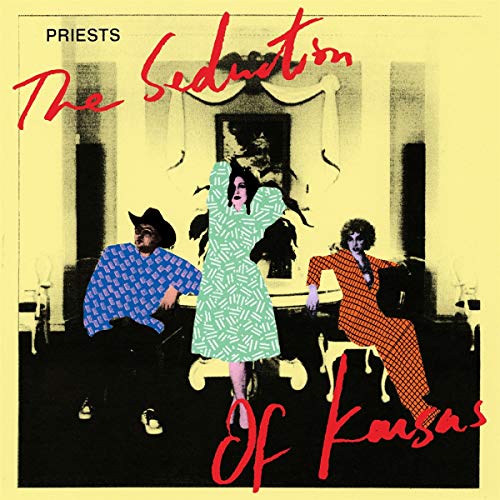 Priests/The Seduction of Kansas@Pink Vinyl