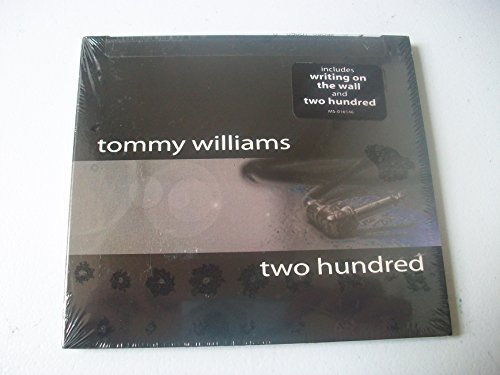 Tommy Williams/Two Hundred