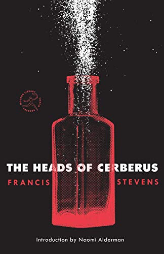 Francis Stevens/The Heads of Cerberus