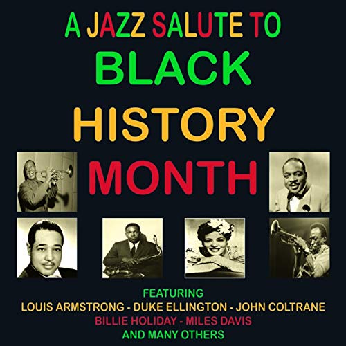 A Jazz Salute To Black History Month/A Jazz Salute To Black History Month