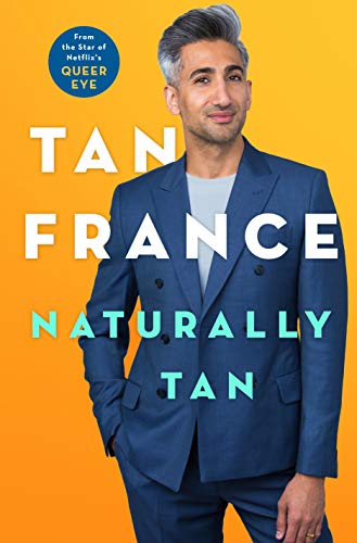 Tan France/Naturally Tan@A Memoir