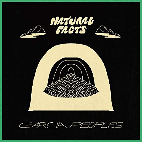 Garcia Peoples/Natural Facts