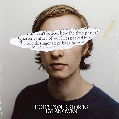 Dylan Owen/Holes In Our Stories@w/ DL