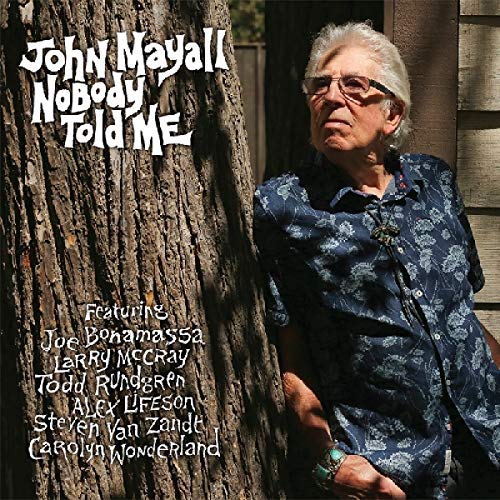 John Mayall/Nobody Told Me