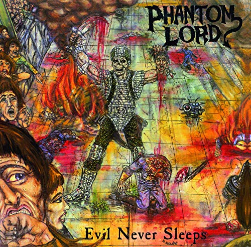 Phantom Lord/Evil Never Sleeps@LP