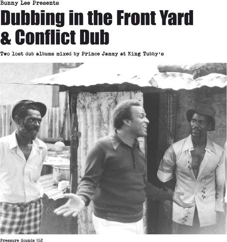 Bunny Lee & Prince Jammy With Dubbing In The Front Yard & Co 