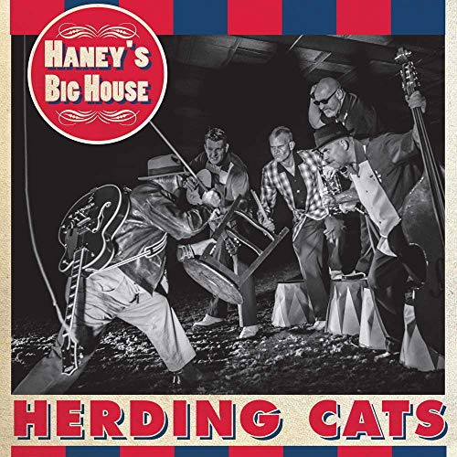 Haney's Big House/Herding Cats