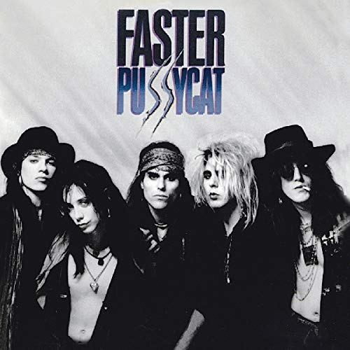 Faster Pussycat/Faster Pussycat