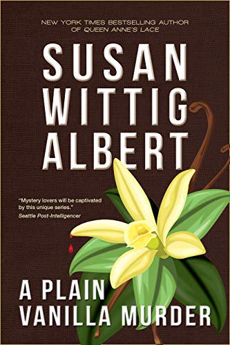 Susan Wittig Albert/A Plain Vanilla Murder
