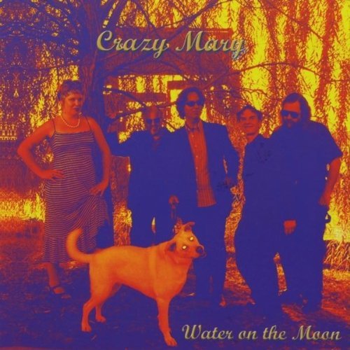 Crazy Mary/Water On The Moon