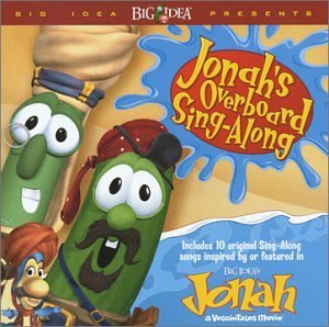 Veggie Tales/Jonah's Overboard Sing-Along