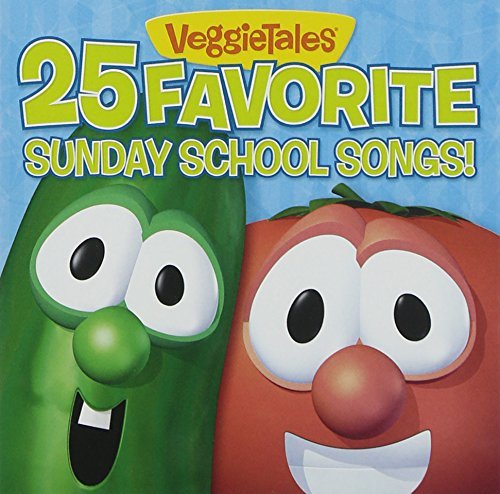 Veggietales/25 Favorite Sunday School Song