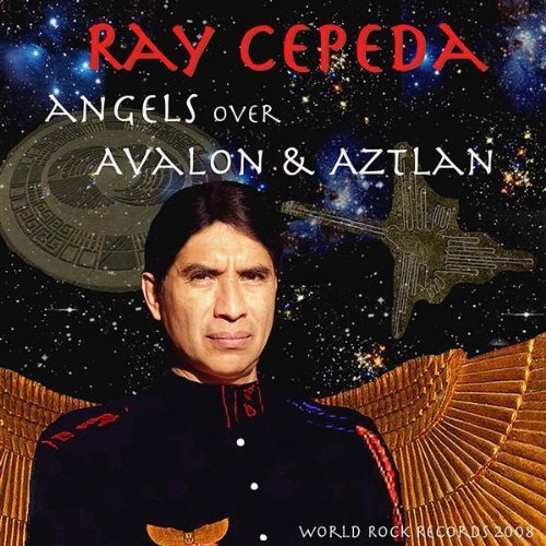 Ray Cepeda/Angels Over Avalon & Aztlan