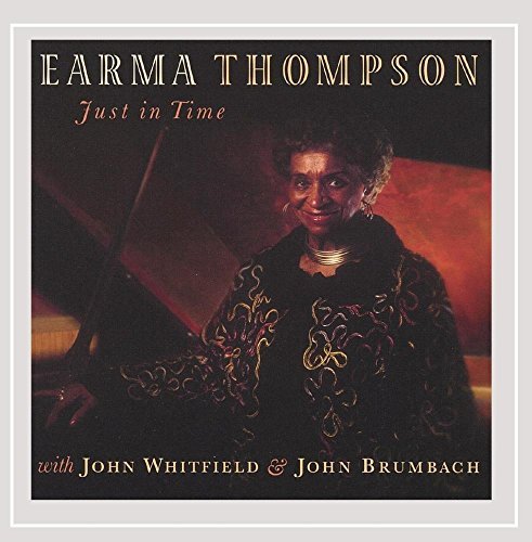 Earma Thompson/Just In Time