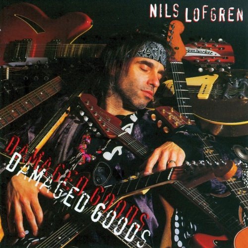 Nils Lofgren/Damaged Goods