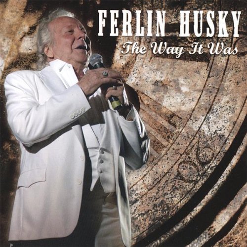 Ferlin Husky/Way It Was