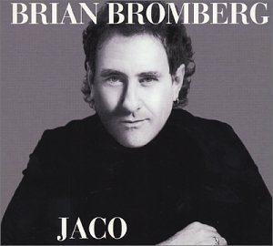 Brian Bromberg/Jaco