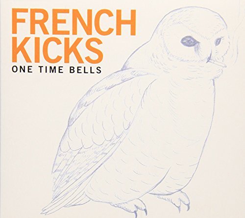 French Kicks/One Time Bells