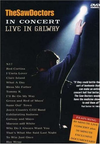 Saw Doctors In Concert Live In Galway 