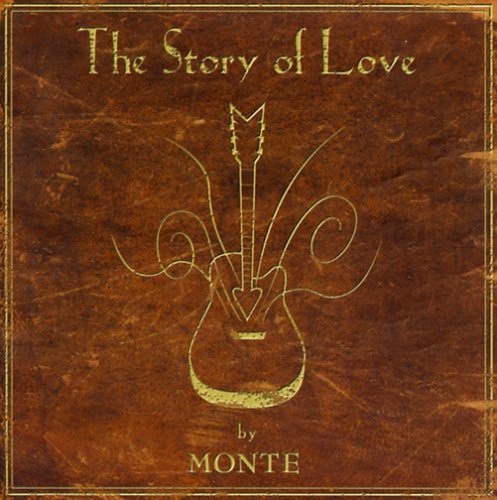 Monte Montgomery/Story Of Love