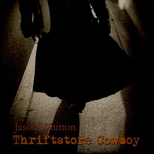 Jason Whitton/Thriftstore Cowboy