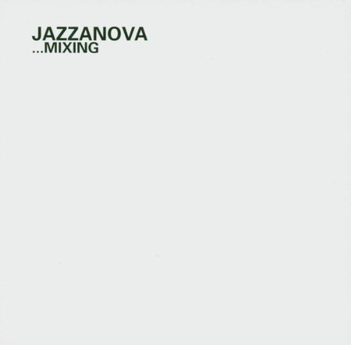 Jazzanova/Mixing