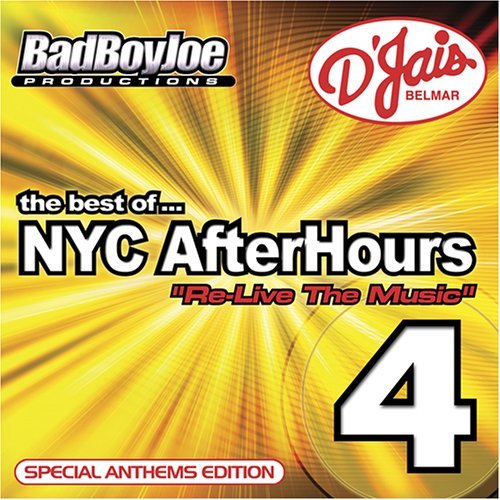 Bad Boy Joe Vol. 4 Best Of Nyc Afterhours 